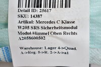 Mercedes C Klasse W205 SRS Sicherheitsmodul Modul Himmel Oben Rechts A2058600502 Bild 7