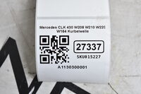 Mercedes CLK 430 W208 W210 W220 W164 Kurbelwelle A1130300001 Bild 8