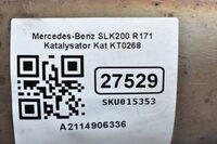 Mercedes-Benz SLK200 R171  Katalysator Kat KT0268 A2114906336 Bild 4