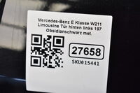 Mercedes-Benz E Klasse W211 Limousine Tür hinten links 197 Obsidianschwarz met. Bild 6