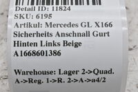 Mercedes GL X166 Sicherheits Anschnall Gurt Hinten Links Beige A1668601386 Bild 9