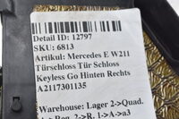 Mercedes E W211 Türschloss Tür Schloss Keyless Go Hinten Rechts A2117301135 Bild 7