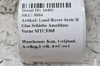 Land Rover Serie II Glas Schiebe Anschluss Vorne MTC5305 Bild 4